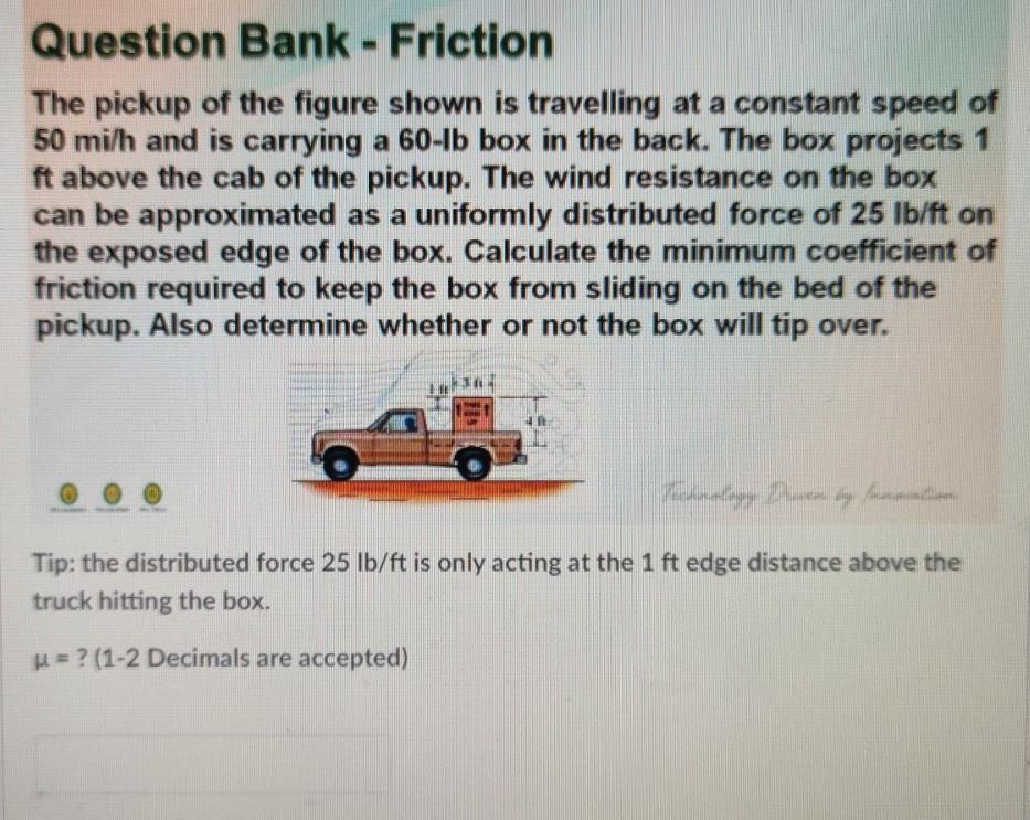 Solved Question Bank - Friction The pickup of the figure | Chegg.com