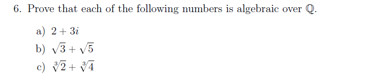 Which Math Subject Involves Proving Numbers Solved Prove that each of the following numbers is algebraic | Chegg.com