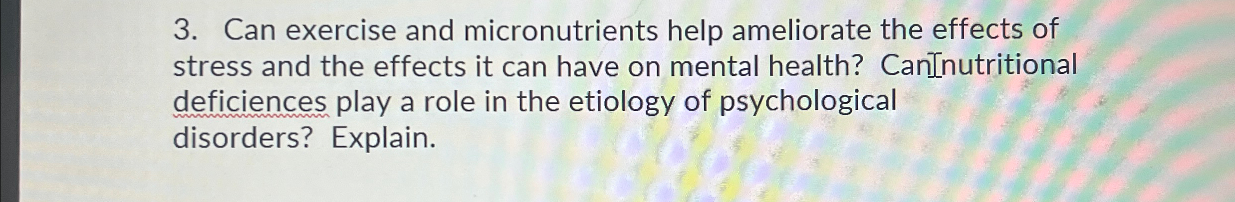 Solved Can exercise and micronutrients help ameliorate the | Chegg.com