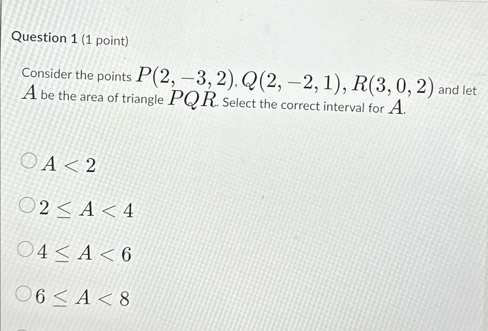 Solved Question 1 (1 ﻿point)Consider the points | Chegg.com