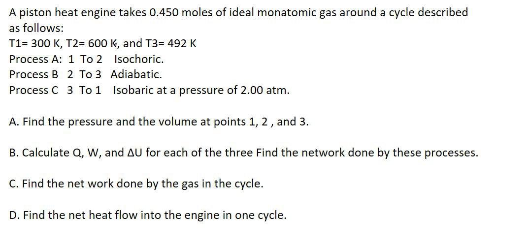 Solved A piston heat engine takes 0.450 moles of ideal | Chegg.com