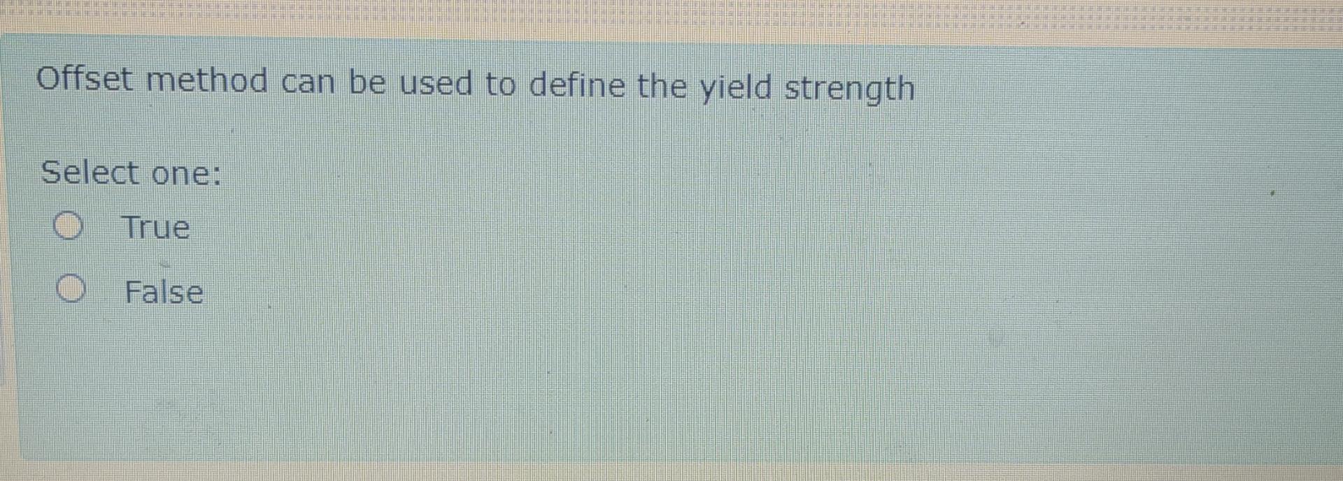 Solved Offset method can be used to define the yield | Chegg.com