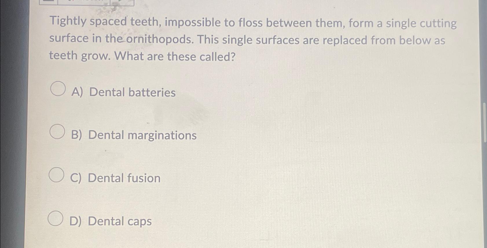 Tightly spaced teeth, impossible to floss between