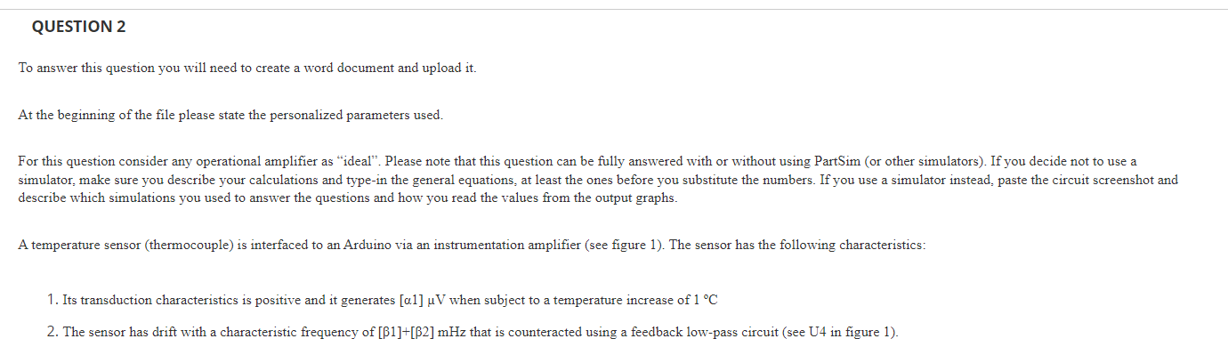 Solved QUESTION 2 To answer this question you will need to | Chegg.com