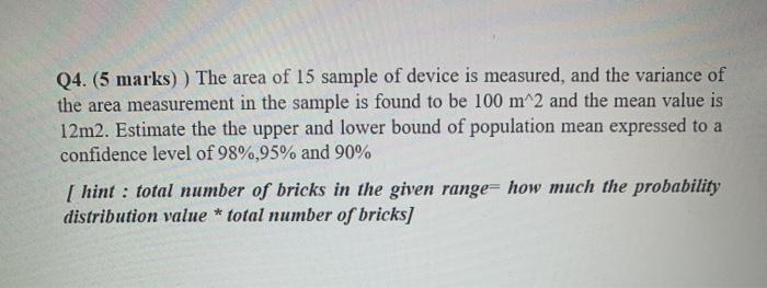 Solved Q4. (5 marks)) The area of 15 sample of device is | Chegg.com