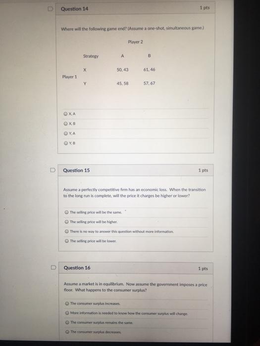 Solved Question 14 1 pts Where will the following same end? | Chegg.com