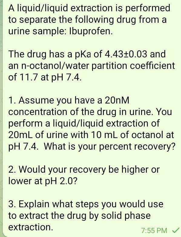 Solved A Liquid Liquid Extraction Is Performedto Separate 