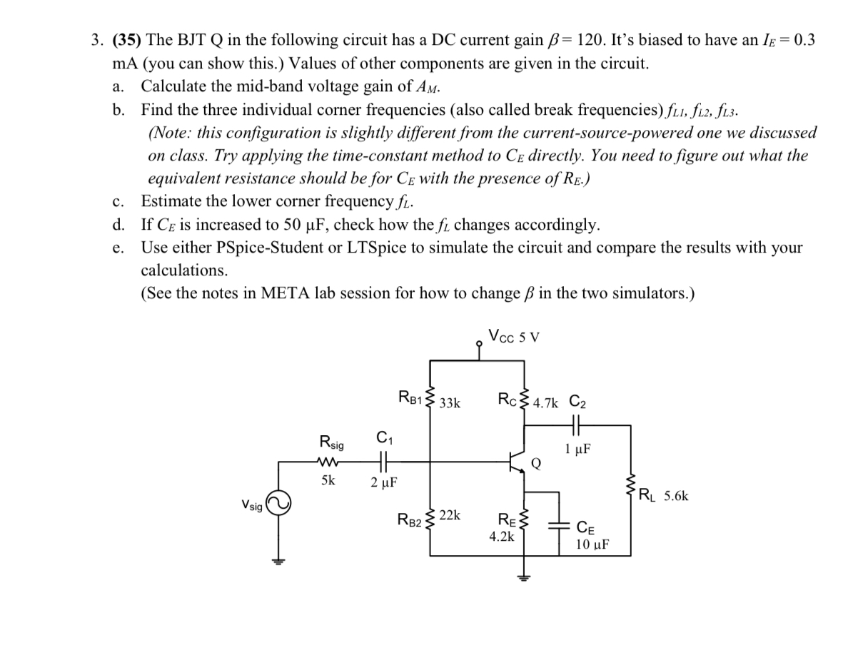 Solved (35) ﻿The BJT Q in the following circuit has a DC | Chegg.com