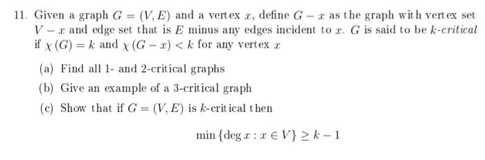 Solved 11 Given A Graph G V E And A Vertex 2 Defin Chegg Com