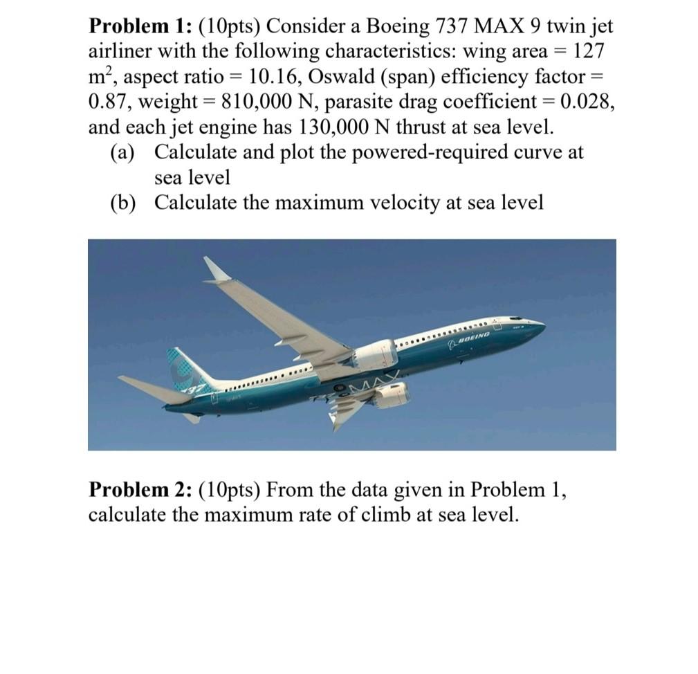 Solved = 2 Problem 1: (10pts) Consider a Boeing 737 MAX 9 | Chegg.com