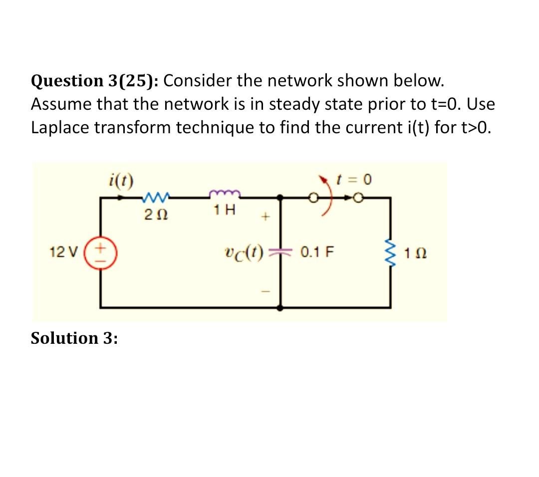 Solved Question 3(25): Consider the network shown below. | Chegg.com