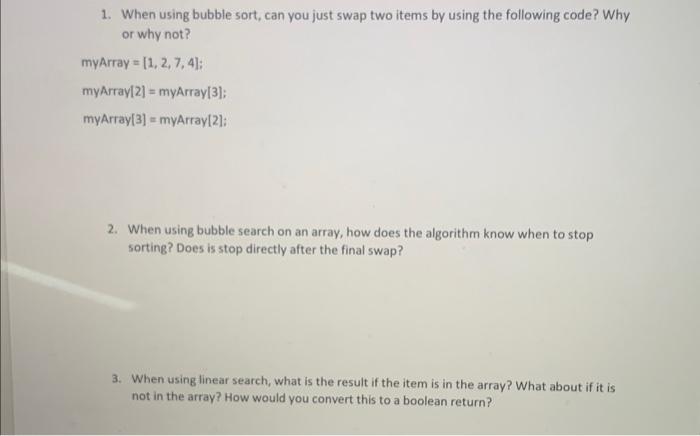Solved 1. When using bubble sort, can you just swap two | Chegg.com