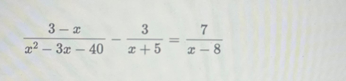 solved-3-xx2-3x-40-3x-5-7x-8-chegg
