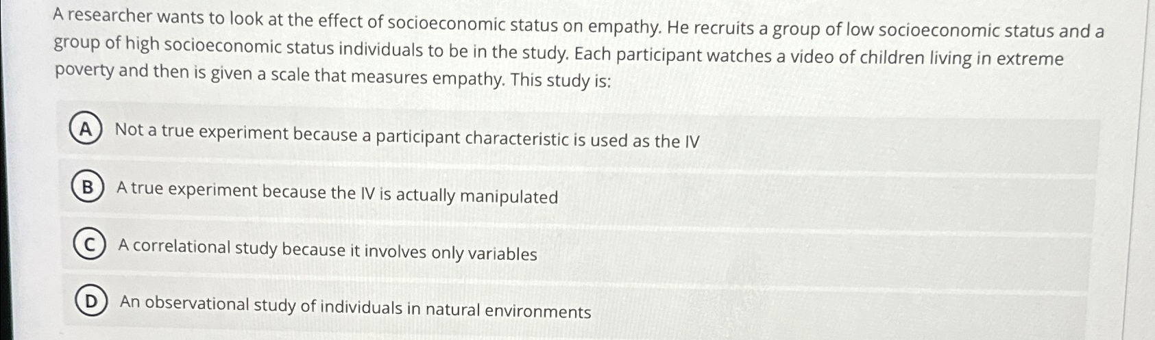 Solved A researcher wants to look at the effect of | Chegg.com