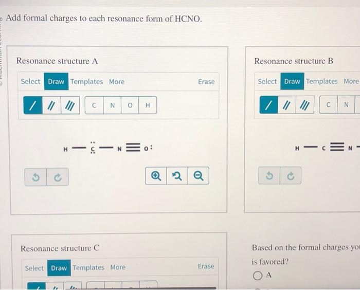 Solved Add formal charges to each resonance form of HCNO.