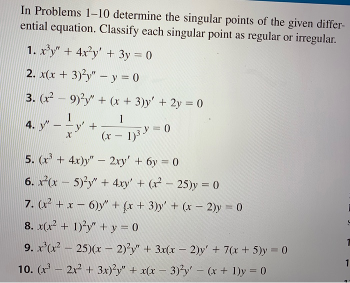 In Problems 1 10 Determine The Singular Points Of The Chegg Com