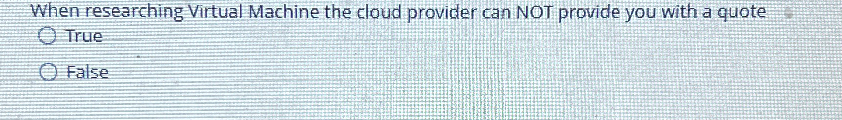 Solved When researching Virtual Machine the cloud provider | Chegg.com