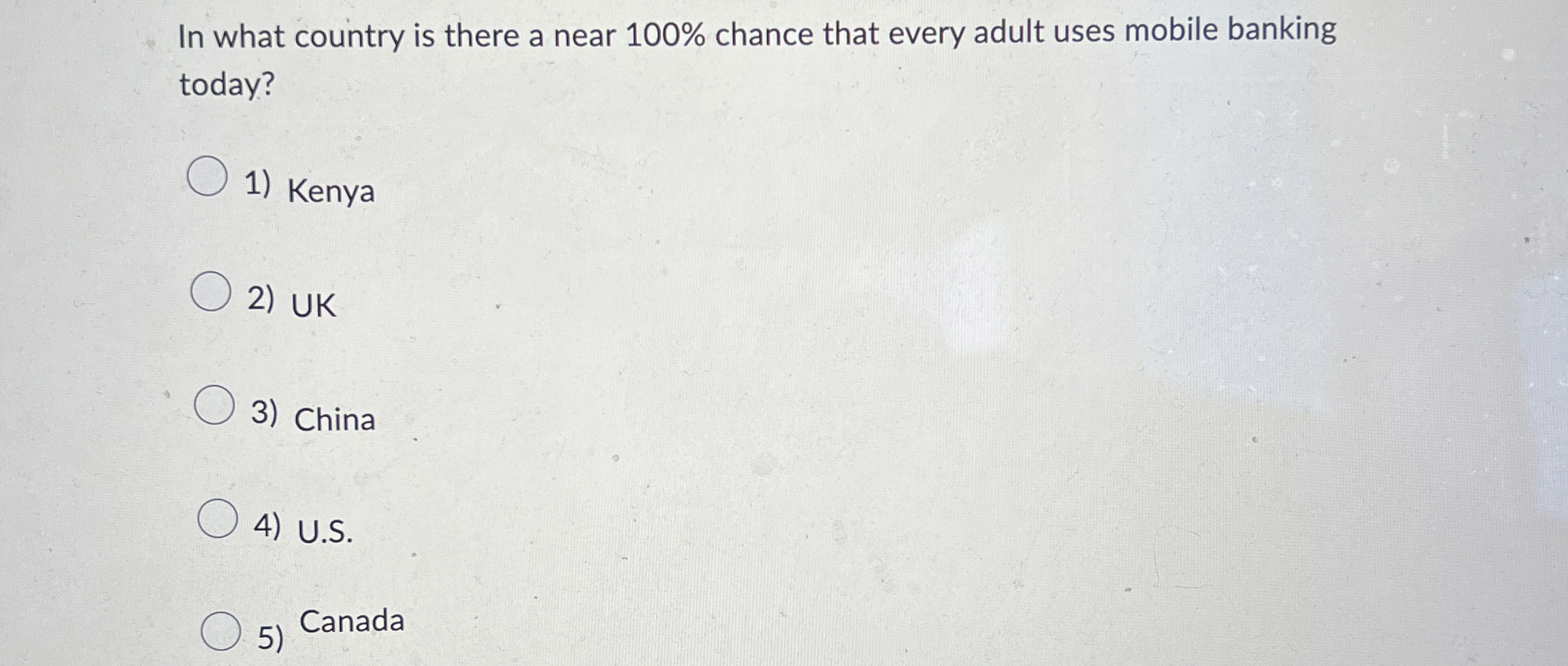 Solved In what country is there a near 100 ﻿chance that