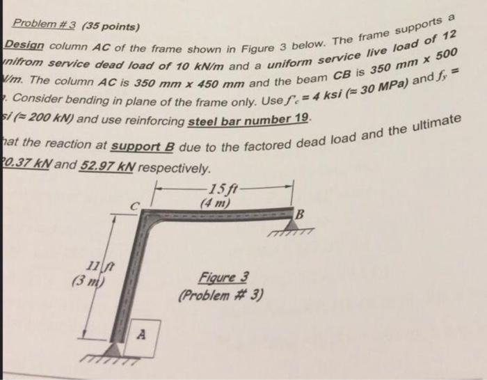 Solved Problem #3 (35 points) Design column AC of the frame | Chegg.com