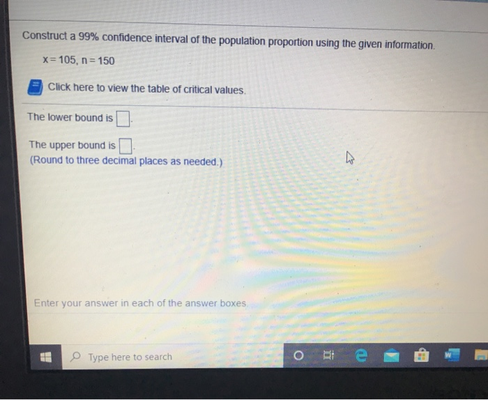 Solved Construct a 99% confidence interval of the population | Chegg.com