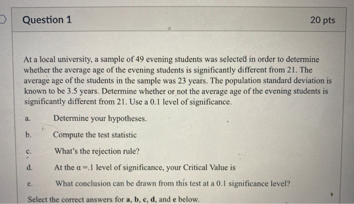 Solved Question 1 20 pts At a local university, a sample of | Chegg.com