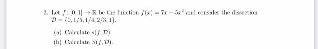 Solved 3 Let F [0 1] → R Be The Function F X 7 0 5x2