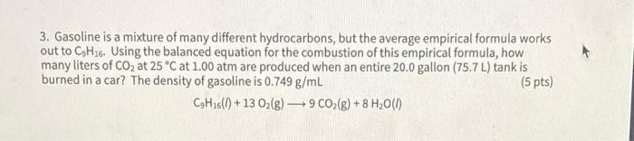 Solved 3. Gasoline is a mixture of many different | Chegg.com