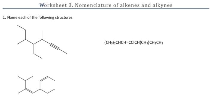 Solved Worksheet 3. Nomenclature Of Alkenes And Alkynes 1. | Chegg.com