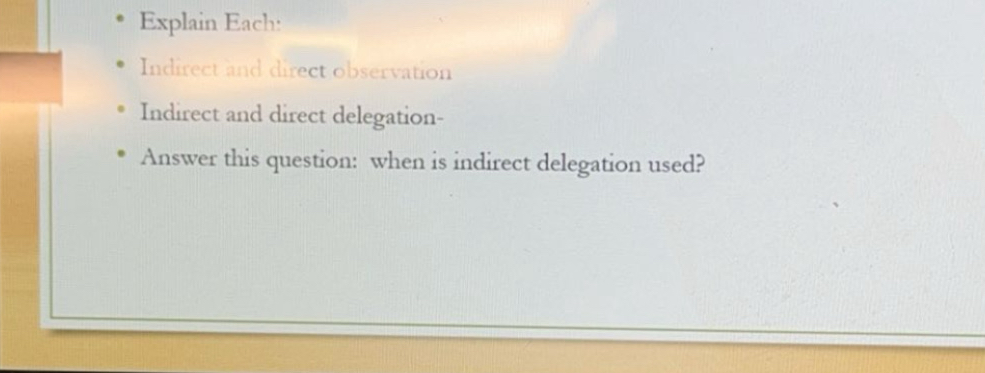Solved Explain Each:Indirect and direct observationIndirect | Chegg.com