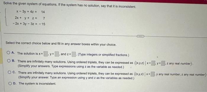 Solved Solve the given system of equations, If the system | Chegg.com