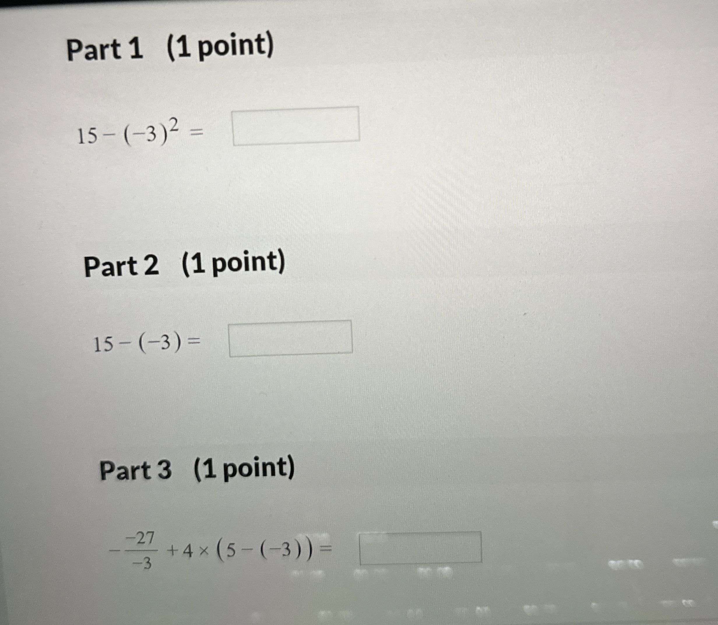 Solved Part 1 (1 ﻿point)15-(-3)2=Part 2 (1 | Chegg.com