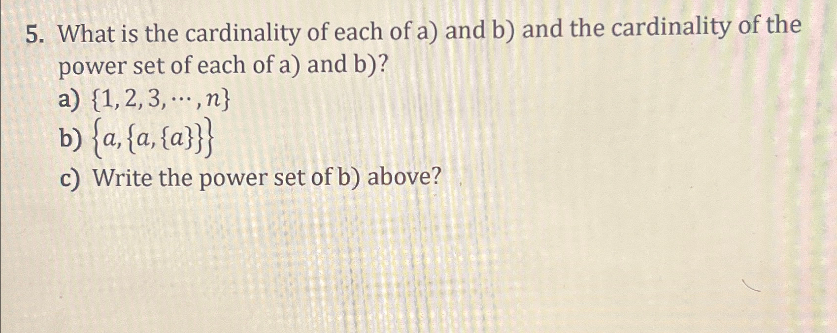 Solved What is the cardinality of each of a) ﻿and b) ﻿and | Chegg.com