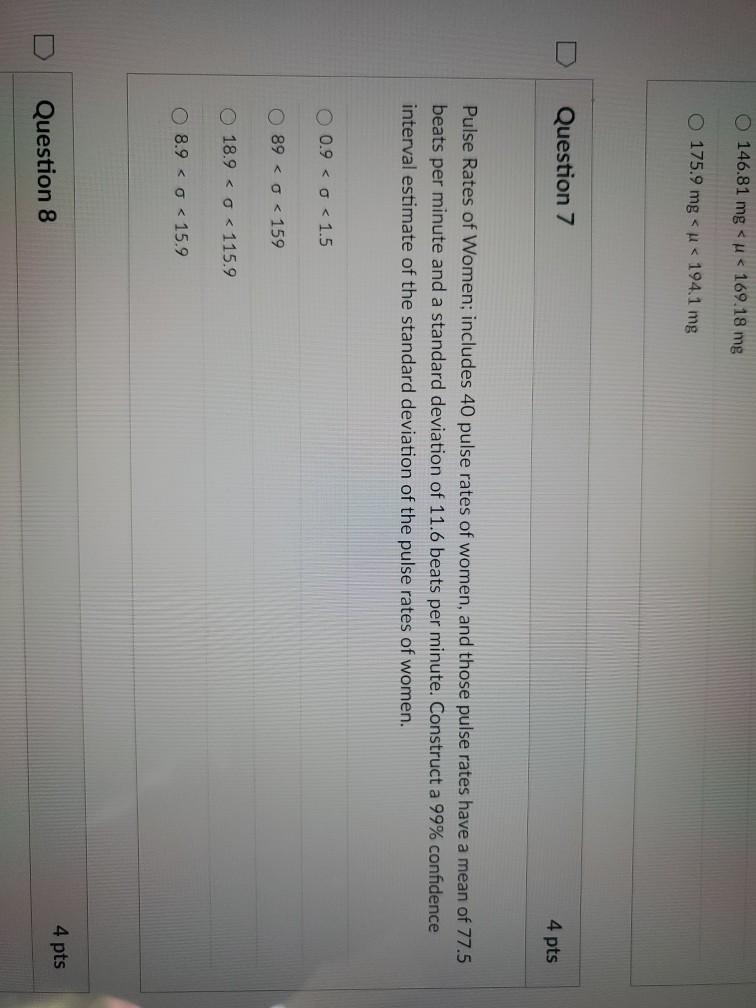 Solved Question 6 4 pts Use the given degree of confidence | Chegg.com