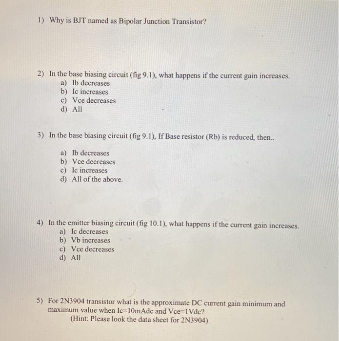 Solved 1) Why is BJT named as Bipolar Junction Transistor?