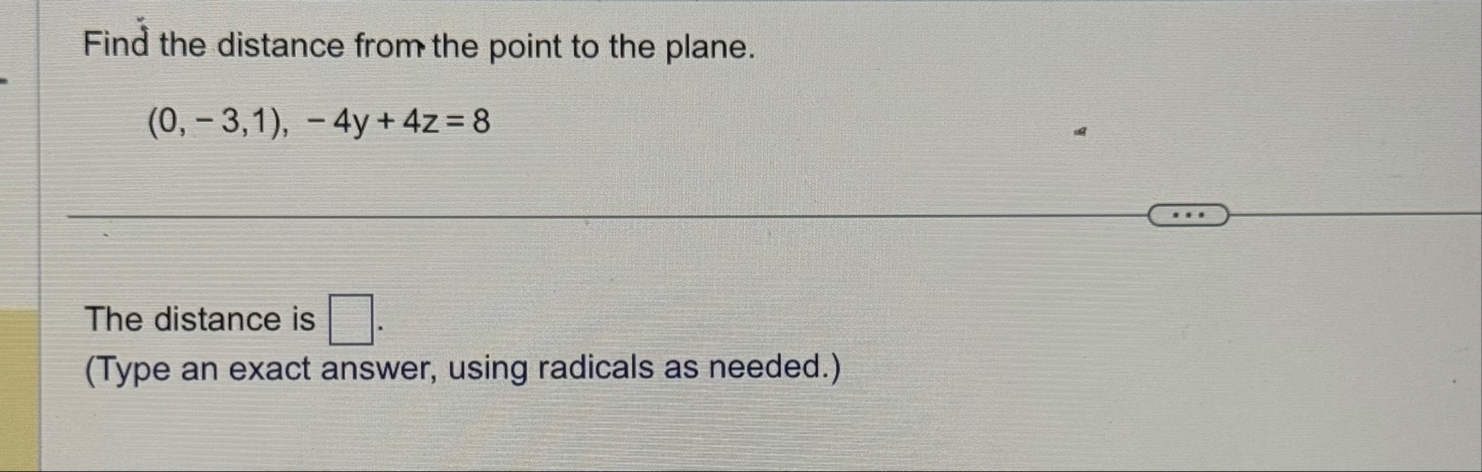 Solved Find the distance from the point to the | Chegg.com
