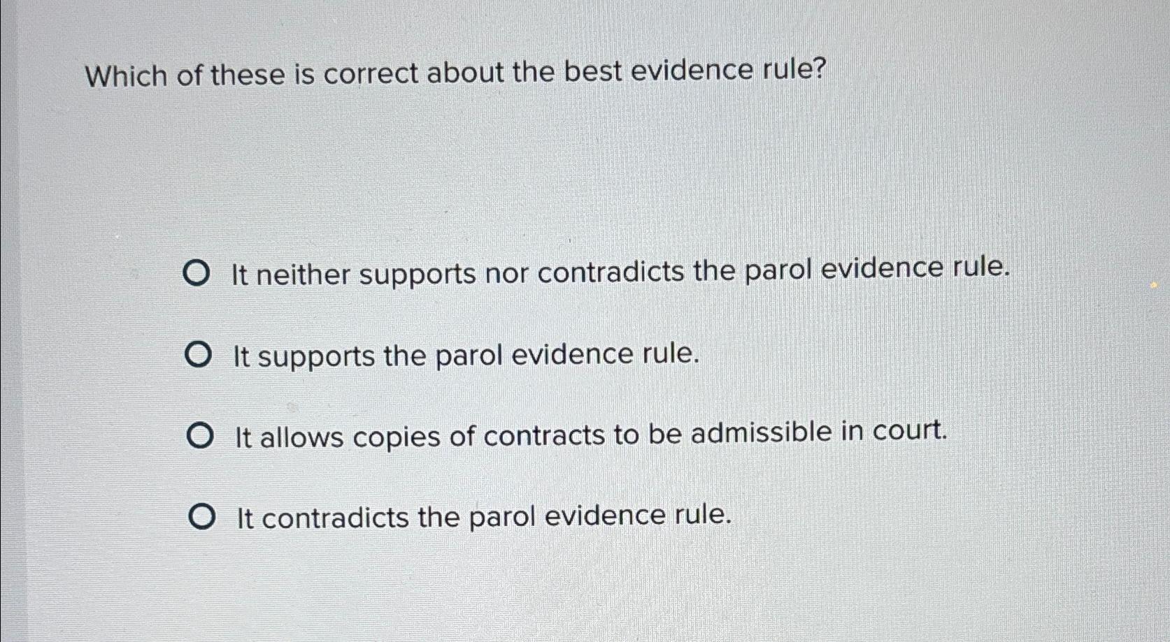 Solved Which of these is correct about the best evidence
