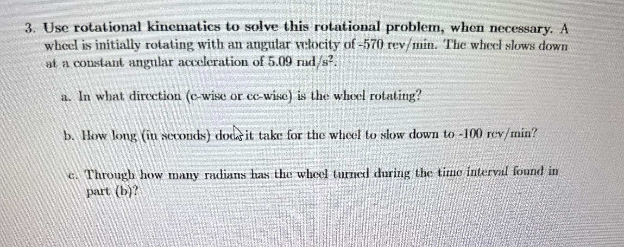 Solved Use rotational kinematics to solve this rotational | Chegg.com