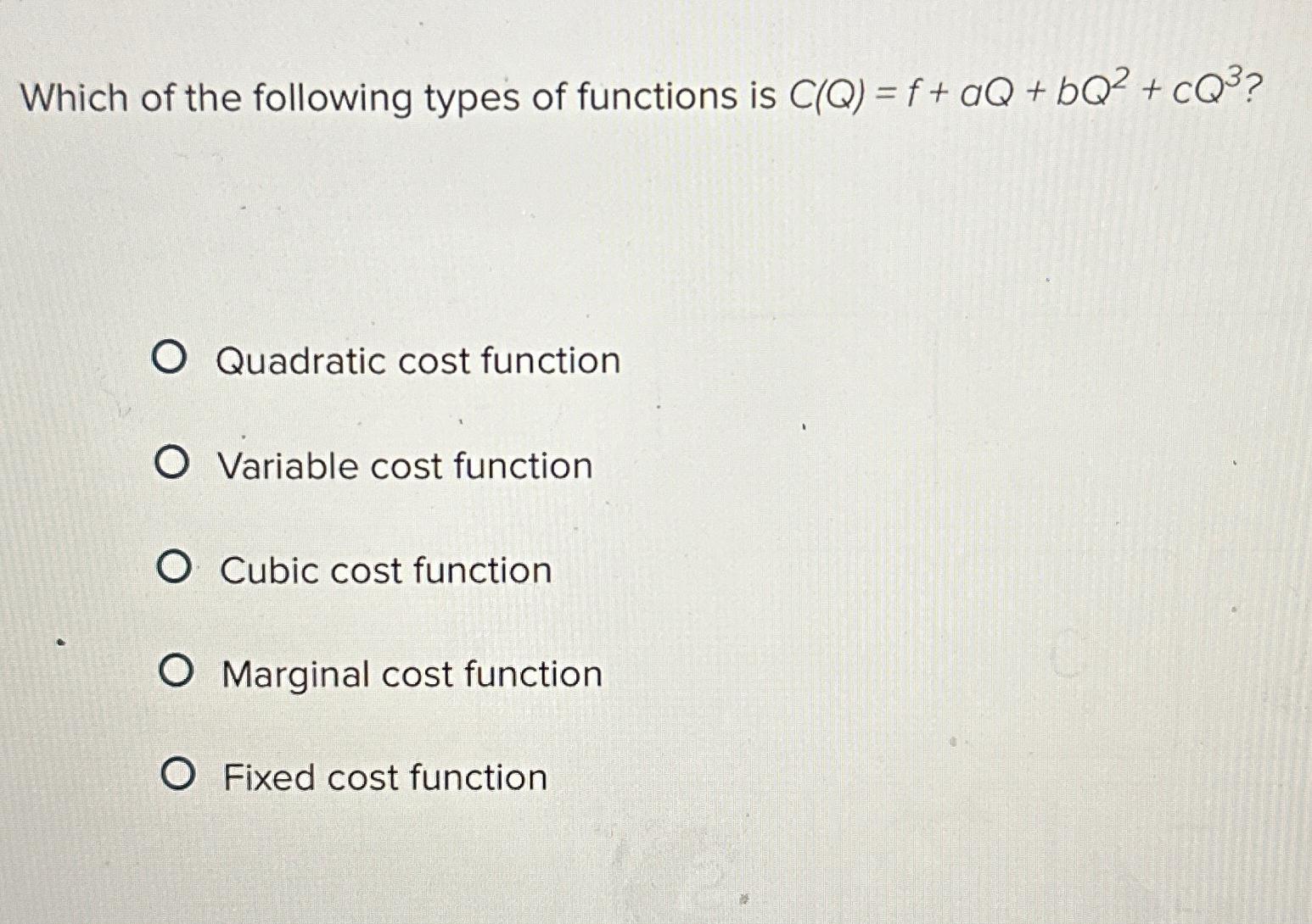 Solved Which of the following types of functions is | Chegg.com