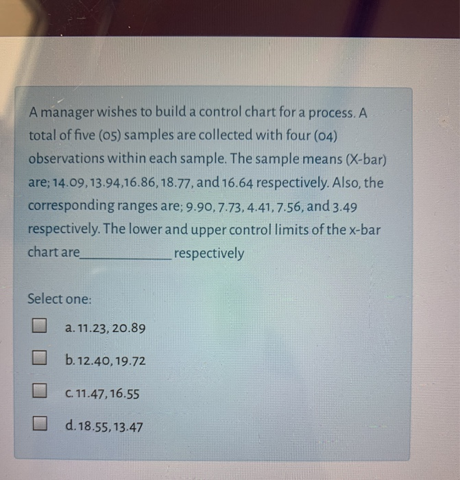 Solved A manager wishes to build a control chart for a | Chegg.com