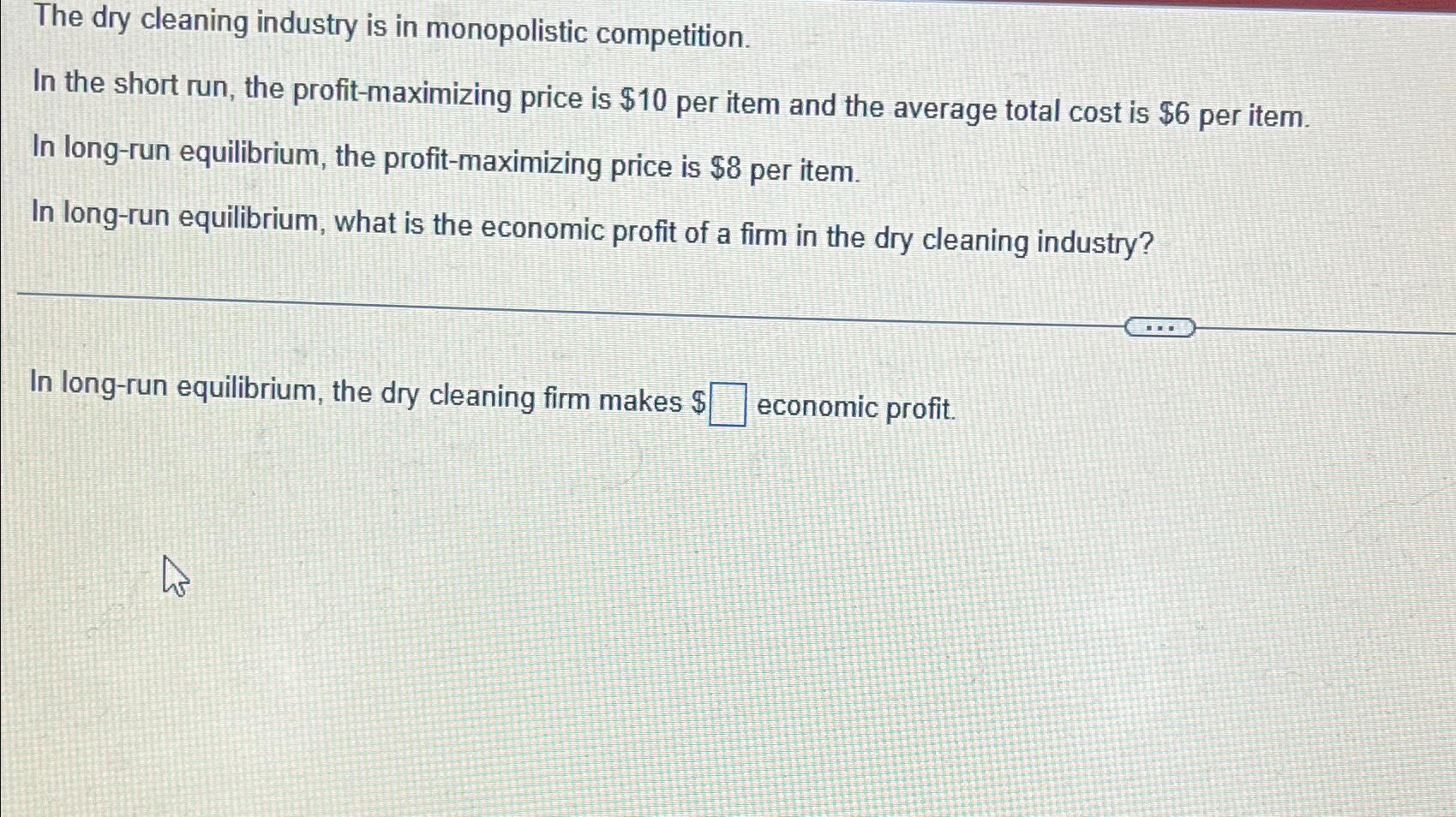 solved-the-dry-cleaning-industry-is-in-monopolistic-chegg