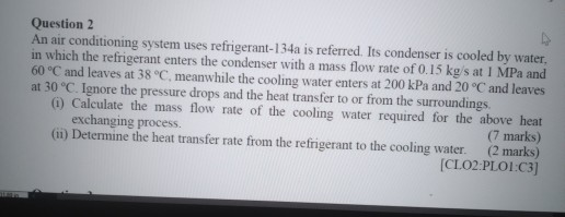 Solved Question 2 An Air Conditioning System Uses | Chegg.com