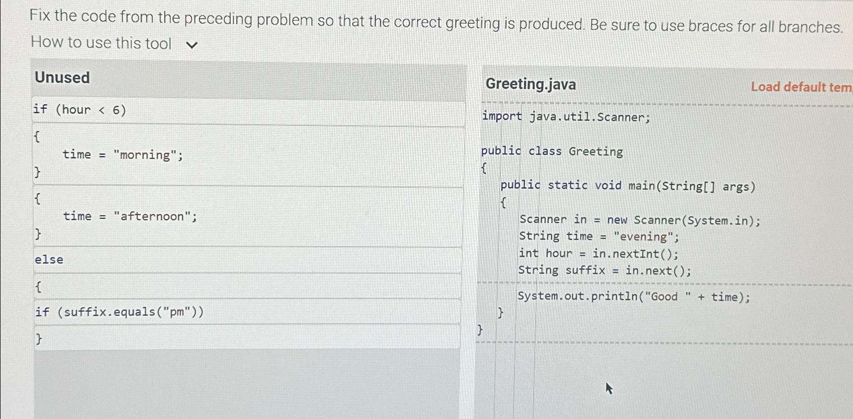 Solved Fix the code from the preceding problem so that the | Chegg.com