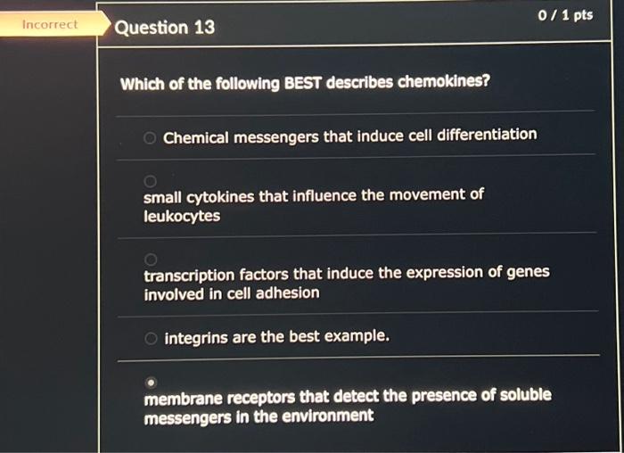 Solved Which of the following BEST describes chemokines? | Chegg.com