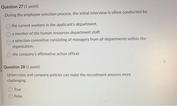 Solved During the employee selection process, the initial | Chegg.com