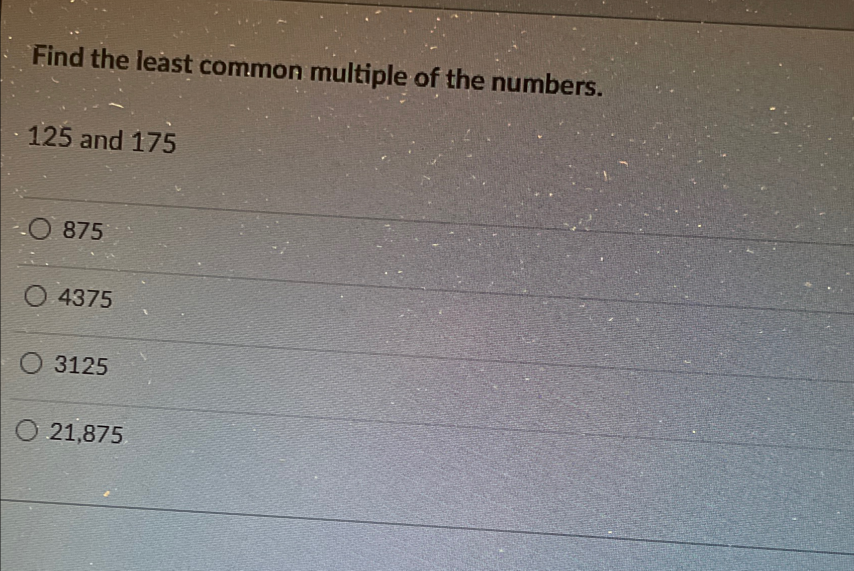 Solved Find the least common multiple of the numbers.125 | Chegg.com