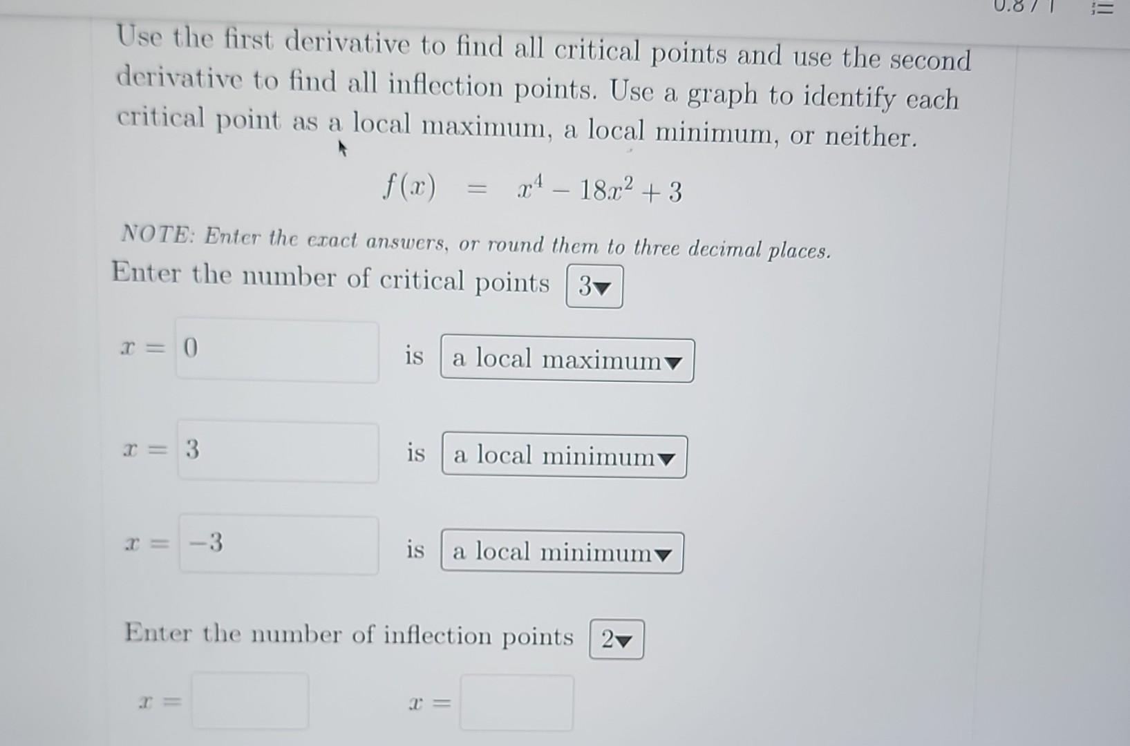 Solved Use The First Derivative To Find All Critical Points