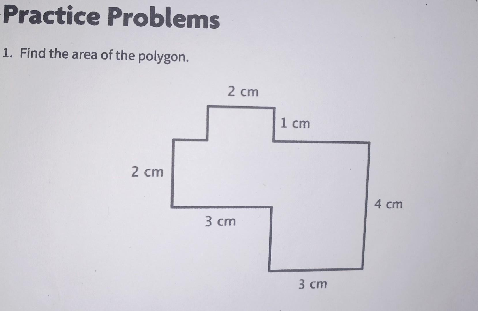 Solved Practice Problems 1. Find the area of the polygon. | Chegg.com