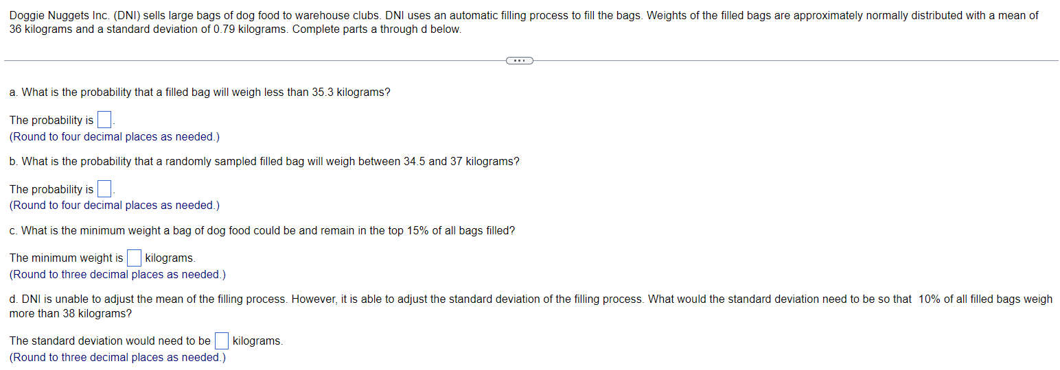 Solved 36 kilograms And A Standard Deviation Of 0 79 Chegg solved-36-kilograms-and-a-standard-deviation-of-0-79-chegg