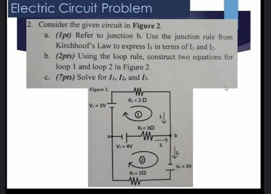 Solved Electric Circuit Problem 2. Consider The Given | Chegg.com