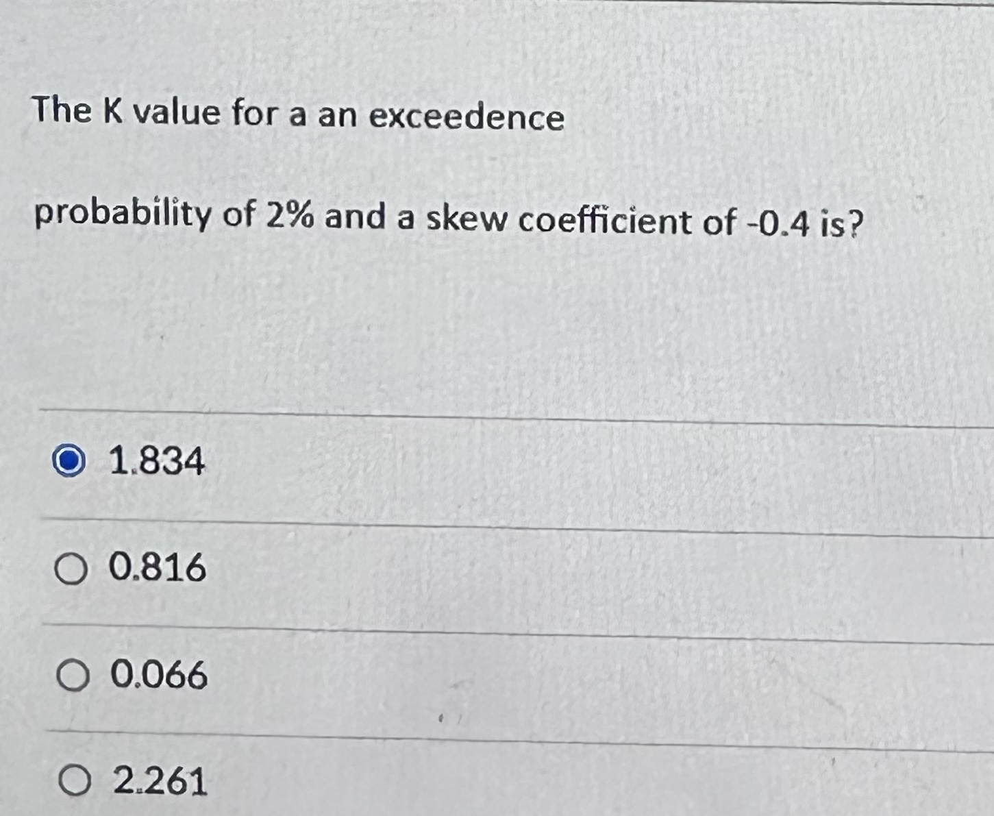 Solved The K ﻿value for a an exceedenceprobability of 2% | Chegg.com